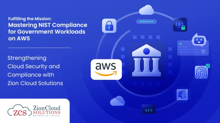 Fulfilling the Mission: Mastering NIST Compliance for Government Workloads on AWS