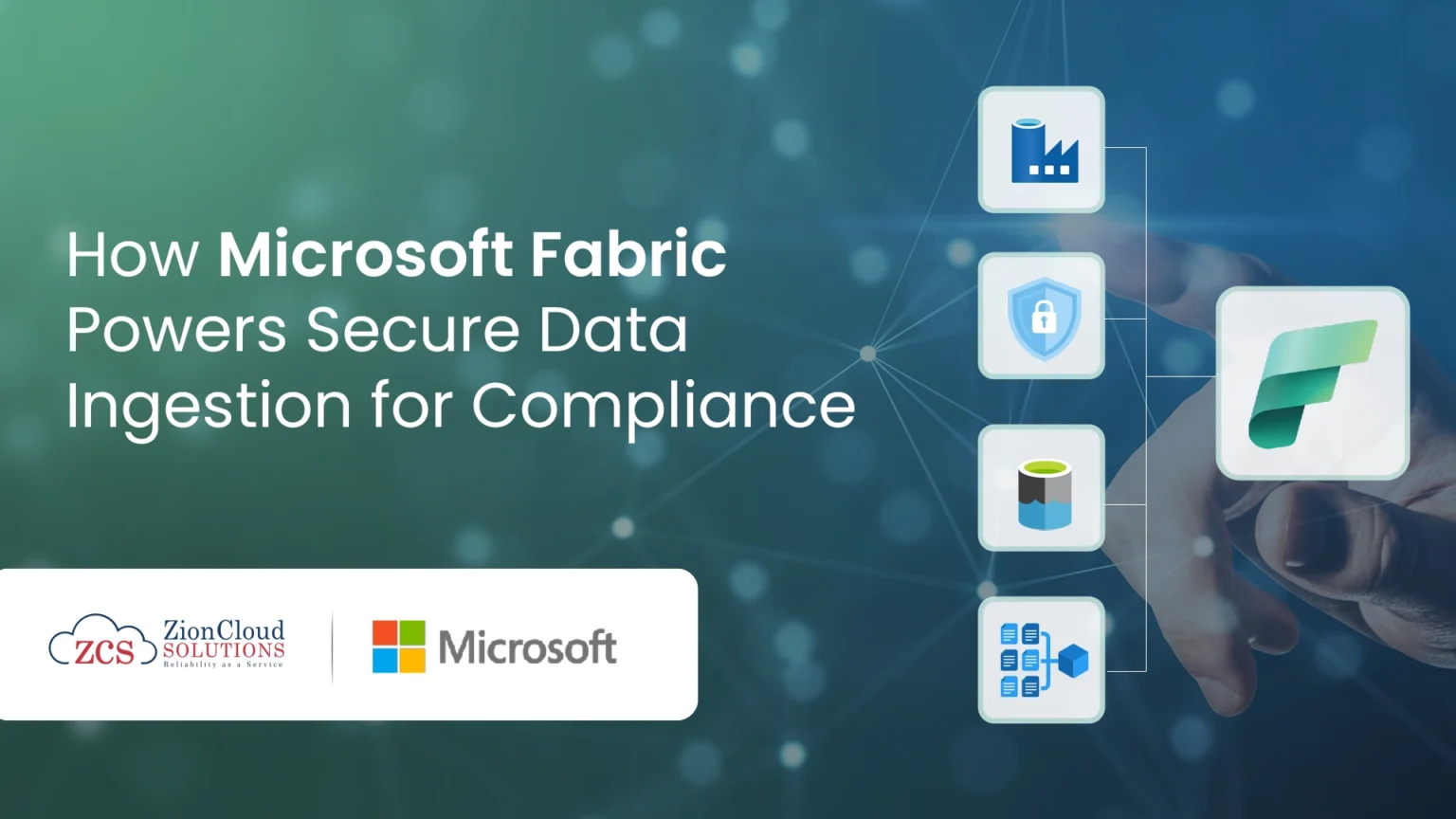 Microsoft Fabric – Secure Data Ingestion and Compliance-Ready Pipelines