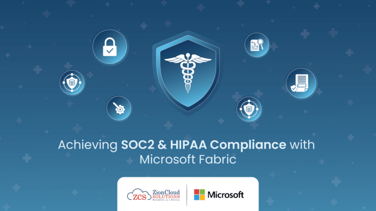 Achieving SOC2 and HIPAA Compliance with Microsoft Fabric