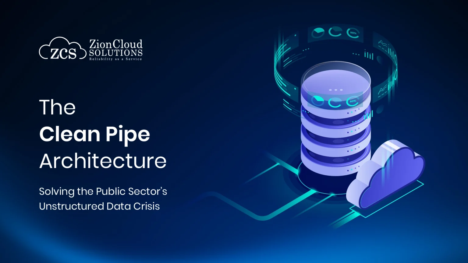 The “Clean Pipe” Architecture: Solving the Public Sector’s Unstructured Data Crisis
