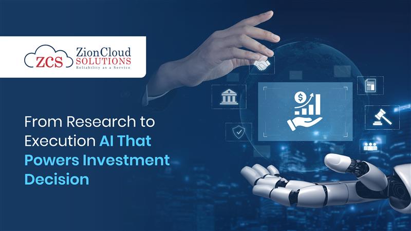 From Research to Execution — AI That Powers Investment Decisions 