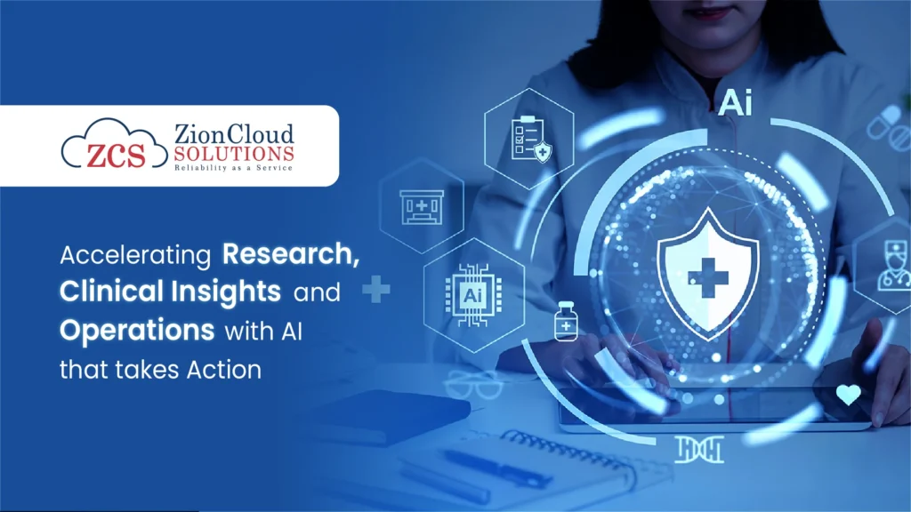 Accelerating Research, Clinical Insights & Operations with AI That Takes Action
